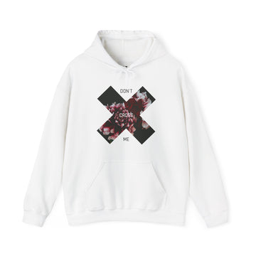 Be Herren - Don't Cross Me Unisex Hooded Sweatshirt